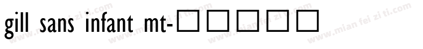 gill sans infant mt字体转换